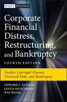 Corporate Financial Distress, Restructuring, and Bankruptcy - Analyze Leveraged Finance, Distressed Debt, and Bankruptcy (Altman Edward I.)(Pevná vazba)