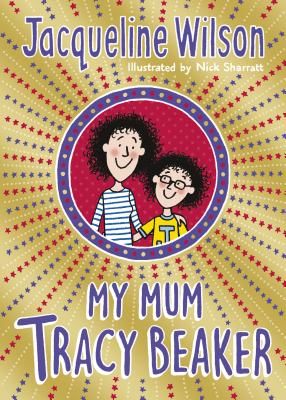My Mum Tracy Beaker (Wilson Jacqueline)(Paperback / softback)