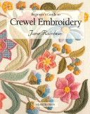 Beginner's Guide to Crewel Embroidery (Rainbow Jane)(Paperback)