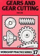 Gears and Gear Cutting (Law Ivan R.)(Paperback)
