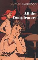 All the Conspirators (Isherwood Christopher)(Paperback)