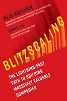 Blitzscaling - The Lightning-Fast Path to Building Massively Valuable Companies (Hoffman Reid)(Paperback)