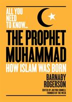 Prophet Muhammad - How Islam was Born (Rogerson Barnaby)(Paperback / softback)