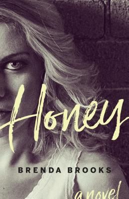 Honey (Brooks Brenda)(Paperback)