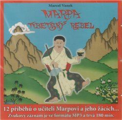 Marpa - Tibetský rebel - CD - Vanek Marcel