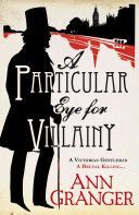 Particular Eye for Villainy (Granger Ann)(Paperback)