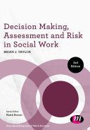 Decision Making, Assessment and Risk in Social Work (Taylor Brian J.)(Paperback)