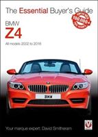 BMW Z4 - E85 Roadster and E86 Coupe including M and Alpina 2003 to 2009 (Smitheram David)(Paperback)