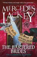 Bartered Brides (Elemental Masters) (Lackey Mercedes)(Paperback / softback)