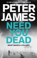 Need You Dead (James Peter)(Paperback)