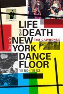 Life and Death on the New York Dance Floor, 1980-1983 (Lawrence Tim)(Paperback)