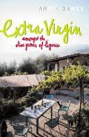 Extra Virgin - Amongst the Olive Groves of Liguria (Hawes Annie)(Paperback)