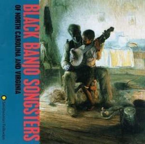Black Banjo Songsters of North Carolina and Virginia (CD / Album)