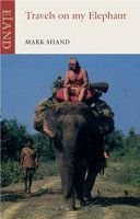 Travels on My Elephant (Shand Mark)(Paperback)