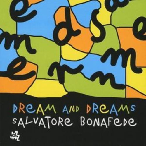 Dream and Dreams (Salvatore Bonafede) (CD / Album)