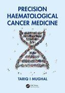 Precision Haematological Cancer Medicine (Mughal Tariq I.)(Paperback / softback)