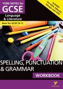 English Language and Literature Spelling, Punctuation and Grammar Workbook: York Notes for GCSE (9-1)(Paperback)
