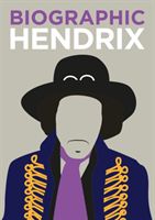 Biographic: Hendrix - Great Lives in Graphic Form (Flavell Liz)(Pevná vazba)