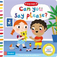 Can You Say Please? - Learning About Manners(Board book)