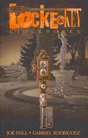 Locke & Key, Vol. 5: Clockworks (Hill Joe)(Paperback)
