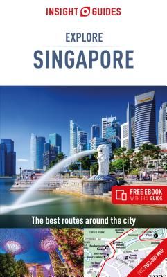 Insight Guides Explore Singapore (Travel Guide with Free eBook) (Insight Guides)(Paperback / softback)