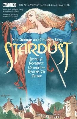 Neil Gaiman and Charles Vess's Stardust (Gaiman Neil)(Paperback / softback)
