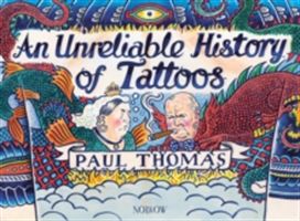 (Un)Reliable History of Tattoos (Thomas Paul)(Pevná vazba)