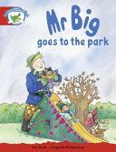 Mr Big Goes to the Park - Foundation Phase(Paperback)