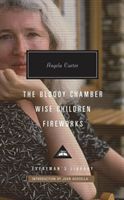 Bloody Chamber, Wise Children, Fireworks (Carter Angela)(Pevná vazba)