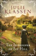 Innkeeper of Ivy Hill (Klassen Julie)(Paperback / softback)