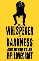Whisperer in Darkness and Other Tales (Lovecraft H P)(Paperback)