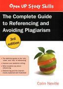 Complete Guide to Referencing and Avoiding Plagiarism (Neville Colin)(Paperback)