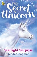 My Secret Unicorn: Starlight Surprise (Chapman Linda)(Paperback)