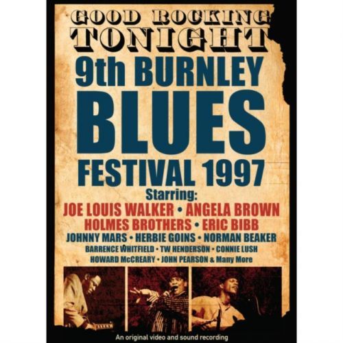 Good Rocking Tonight: 9th Burnley Blues Festival 1997 (DVD)