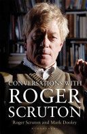 Conversations with Roger Scruton (Dooley Mark)(Pevná vazba)