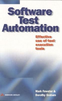 Software Test Automation (Fewster Mark)(Paperback / softback)