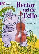 Hector and the Cello (Asquith Ros)(Paperback)