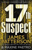 17th Suspect - (Women's Murder Club 17) (Patterson James)(Paperback / softback)
