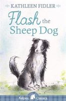Flash the Sheep Dog (Fidler Kathleen)(Paperback)