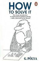 How to Solve it - A New Aspect of Mathematical Method (Polya Georg)(Paperback)