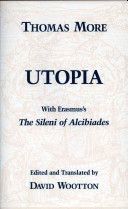 Utopia - With Erasmus's 'The Sileni of Alcibiades' (More Saint Thomas)(Paperback)