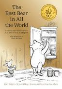 Winnie the Pooh: The Best Bear in All the World (Milne A. A.)(Pevná vazba)