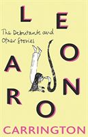 Debutante and Other Stories (Carrington Leonora)(Paperback)