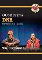 New Grade 9-1 GCSE Drama Play Guide - DNA (CGP Books)(Paperback / softback)