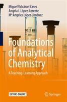 Foundations of Analytical Chemistry - A Teaching-Learning Approach (Cases Miguel Valcarcel)(Mixed media product)