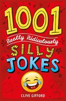 1001 Really Ridiculously Silly Jokes (Gifford Clive)(Paperback)