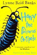 Harry the Poisonous Centipede - A Story to Make You Squirm (Banks Lynne Reid)(Paperback)