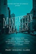 Manhattan Mayhem - New Crime Stories from Mystery Writers of America (Clark Mary Higgins)(Paperback)
