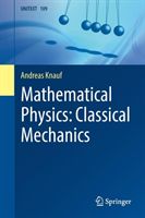 Mathematical Physics: Classical Mechanics (Knauf Andreas)(Paperback)