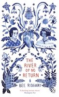 River of No Return - Penguin Picks (Ridgway Bee)(Paperback)